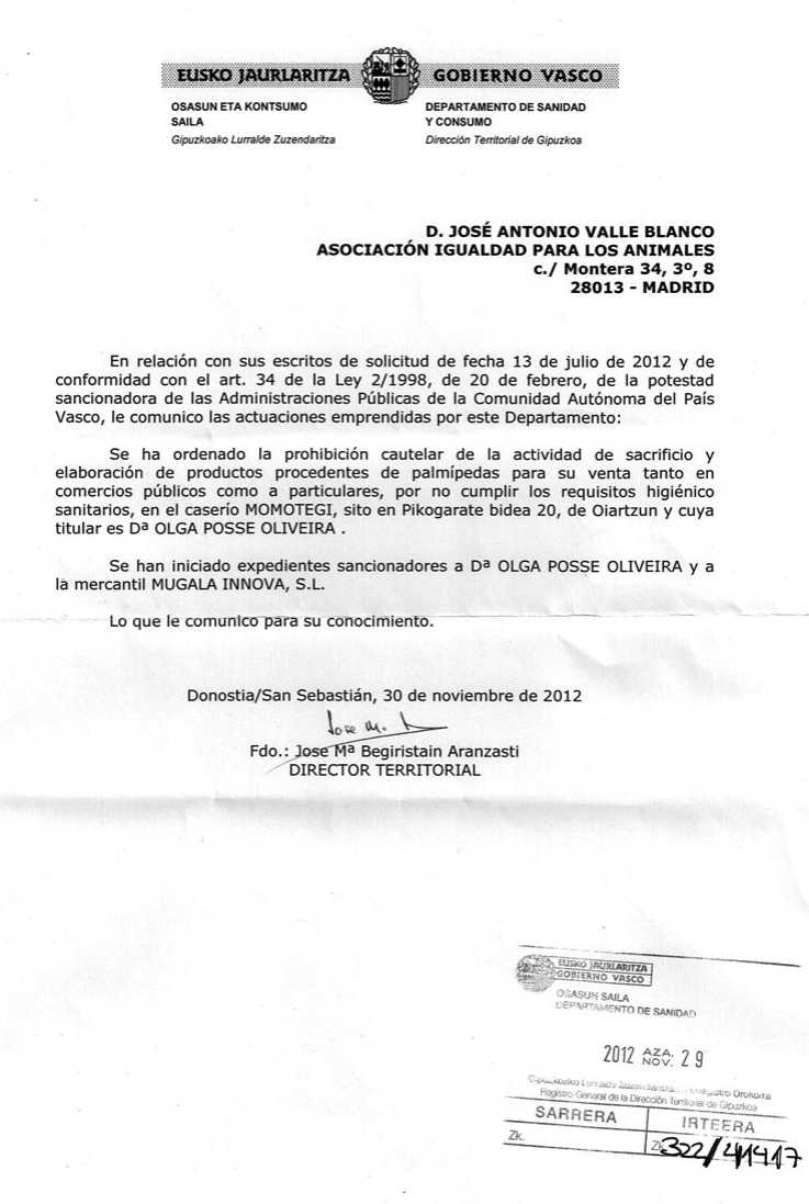 Carta a Jose Valle, Fundador de Igualdad Animal escrita por el Gobierno Vasco en la que le notifican que relación con su solicitud se ha prohibido cautelarmente la actividad al caserío Momotegi